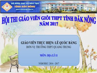 Bài giảng Địa lý Lớp 11 - Bài 10 Cộng hòa nhân dân Trung Hoa (Trung Quốc) - Tiết 1 Tự nhiên, dân cư và xã hội - Lê Quốc Bằng